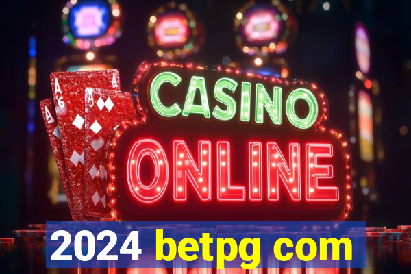 2024 betpg com